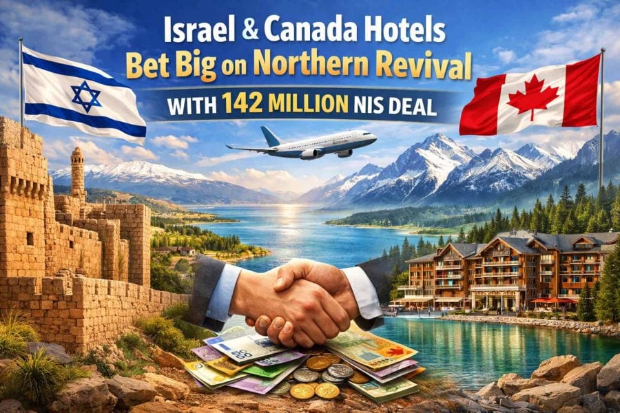 Israel Canada Hotels Bets Big on Northern Revival with 142 Million NIS Deal